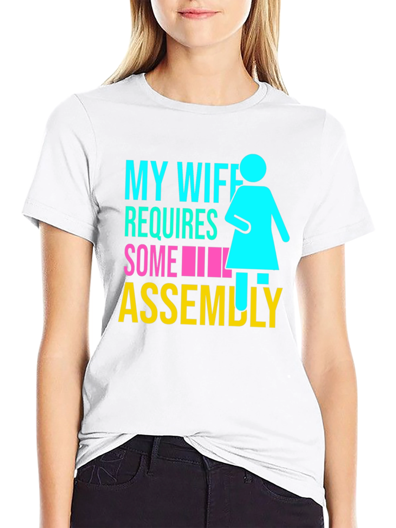 My Wife Requires Some Assembly T-Shirt