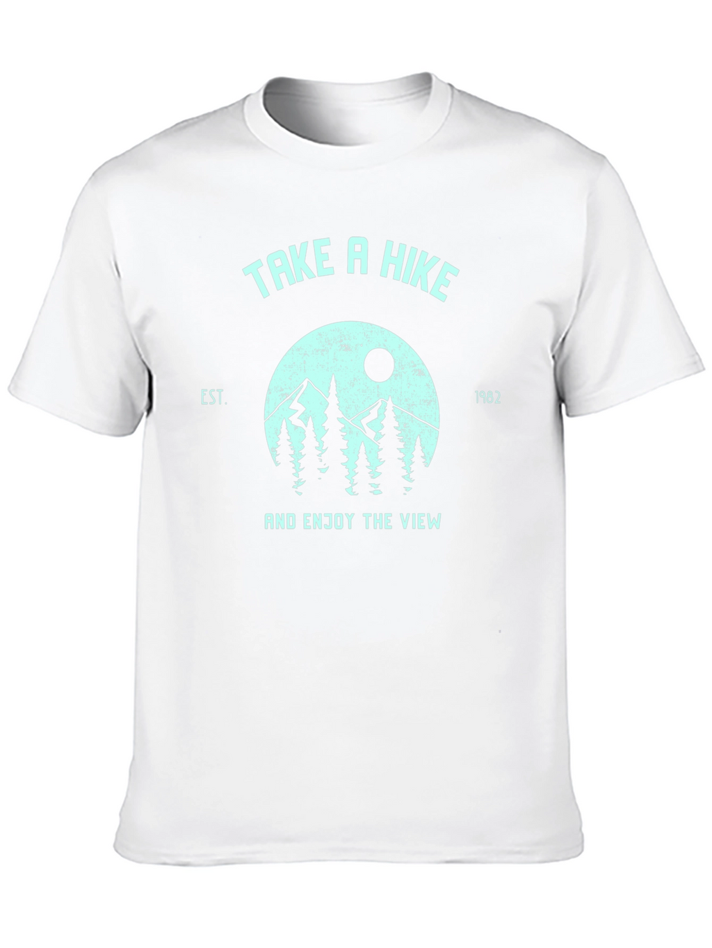 Take a Hike T-Shirt - Enjoy the View