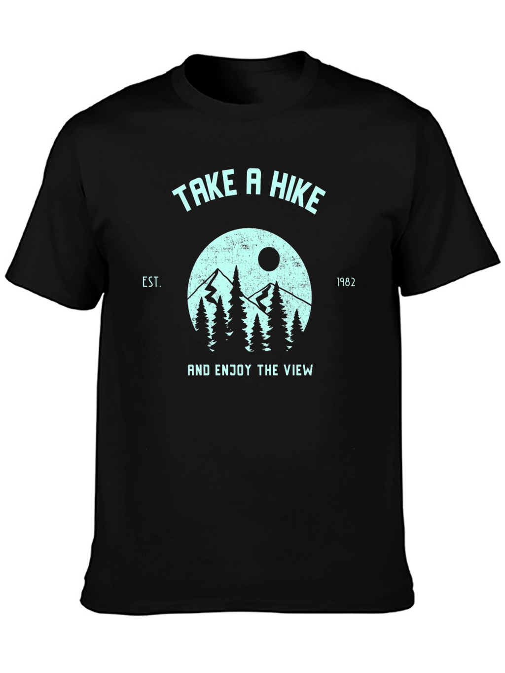 Take a Hike T-Shirt - Enjoy the View