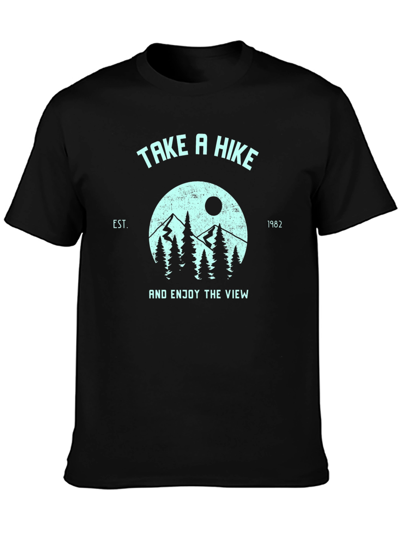 Take a Hike T-Shirt - Enjoy the View