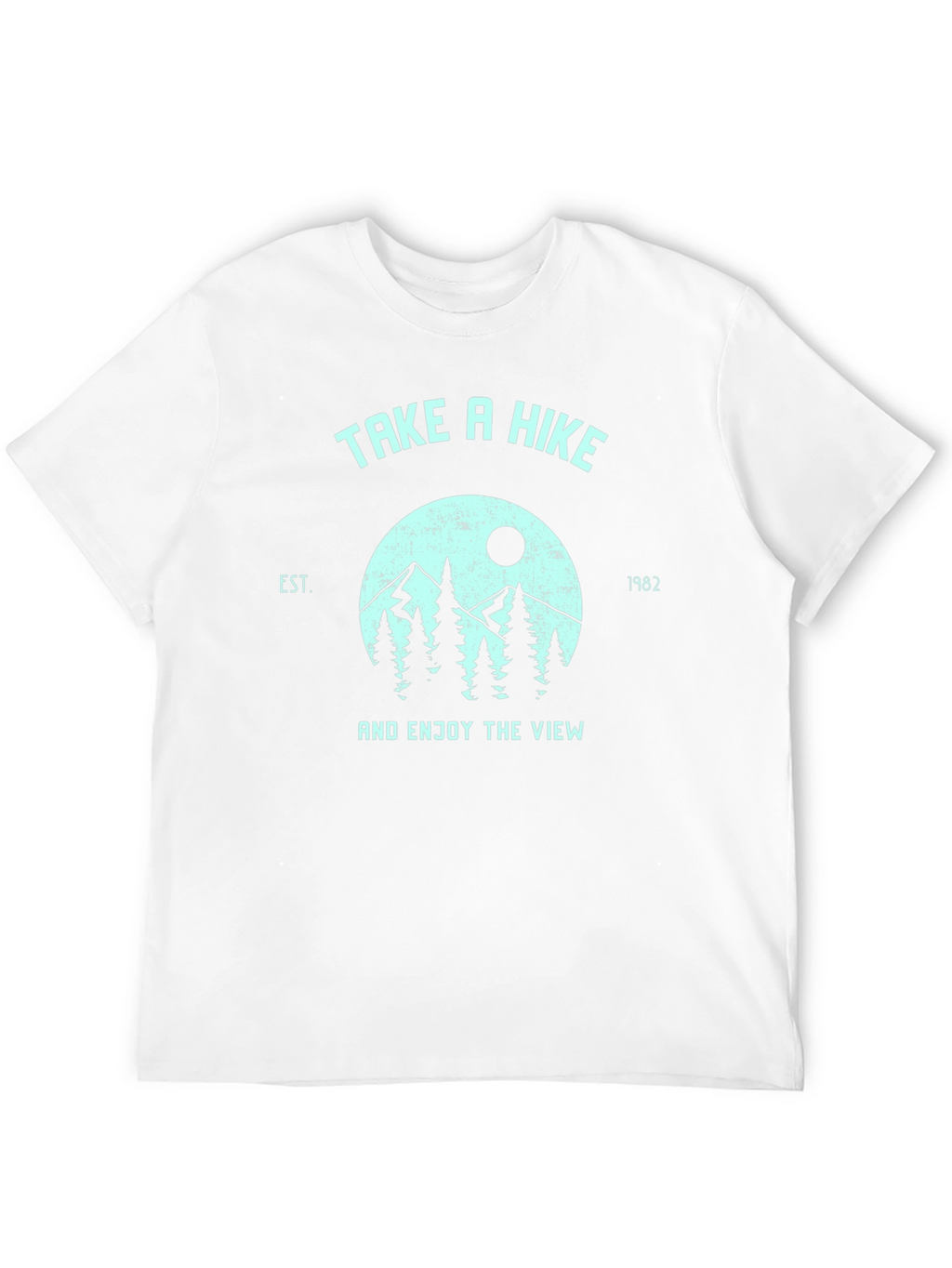 Take a Hike T-Shirt - Enjoy the View