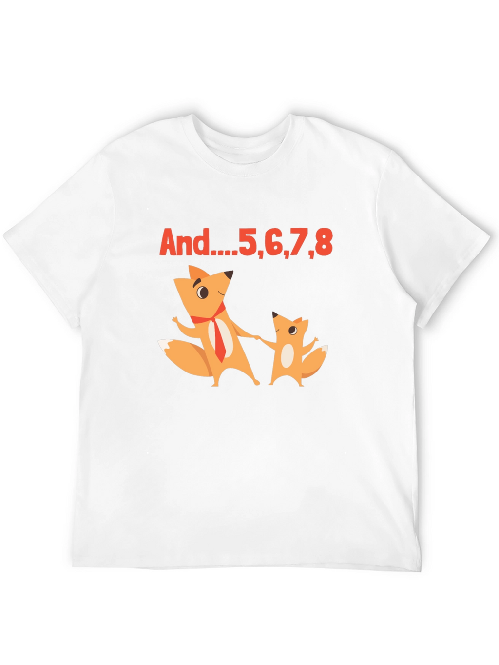 Funny Foxes T-Shirt - And...5678 Dance Counting Tee