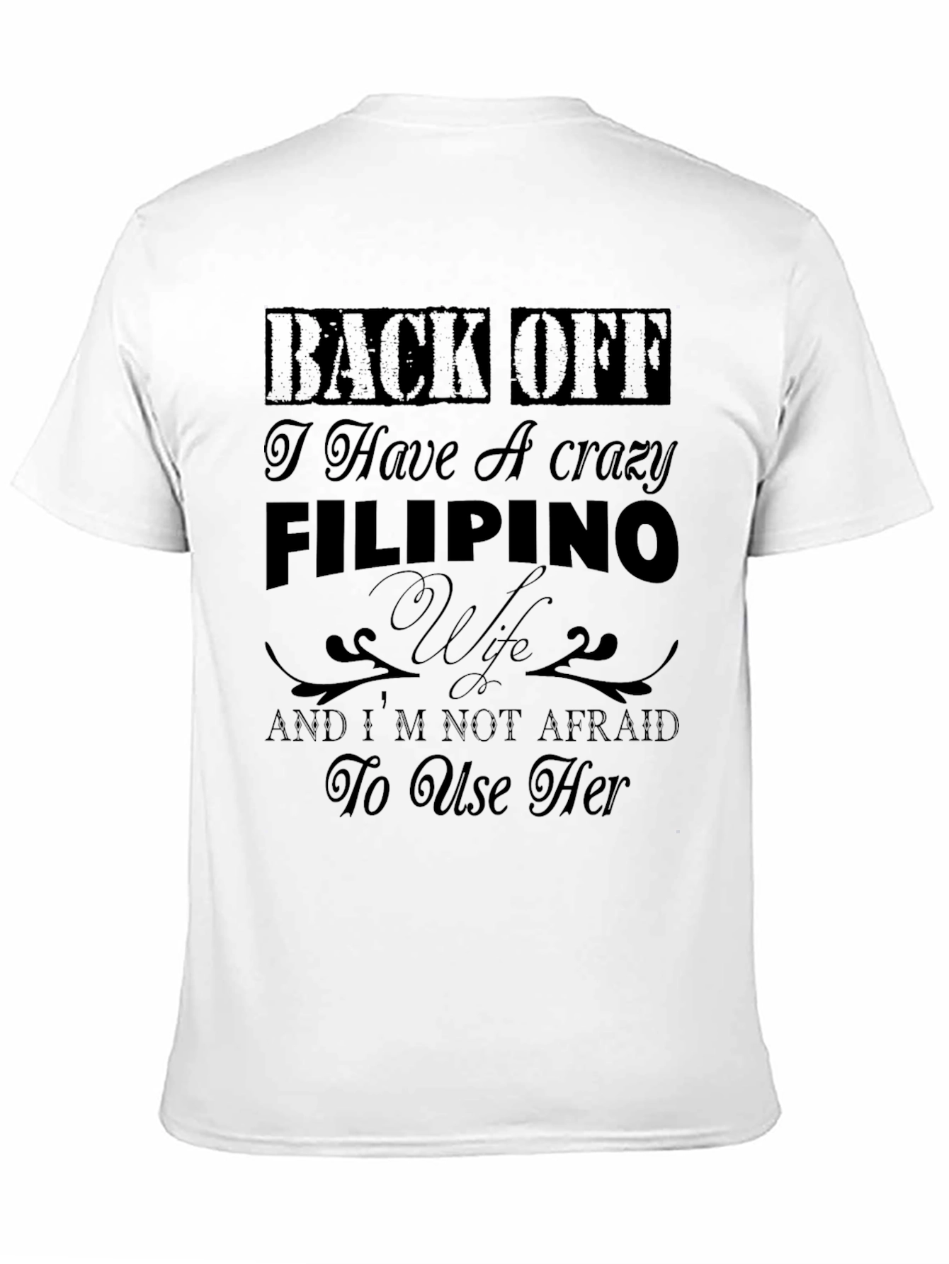 Crazy Filipino Wife Graphic T-Shirt