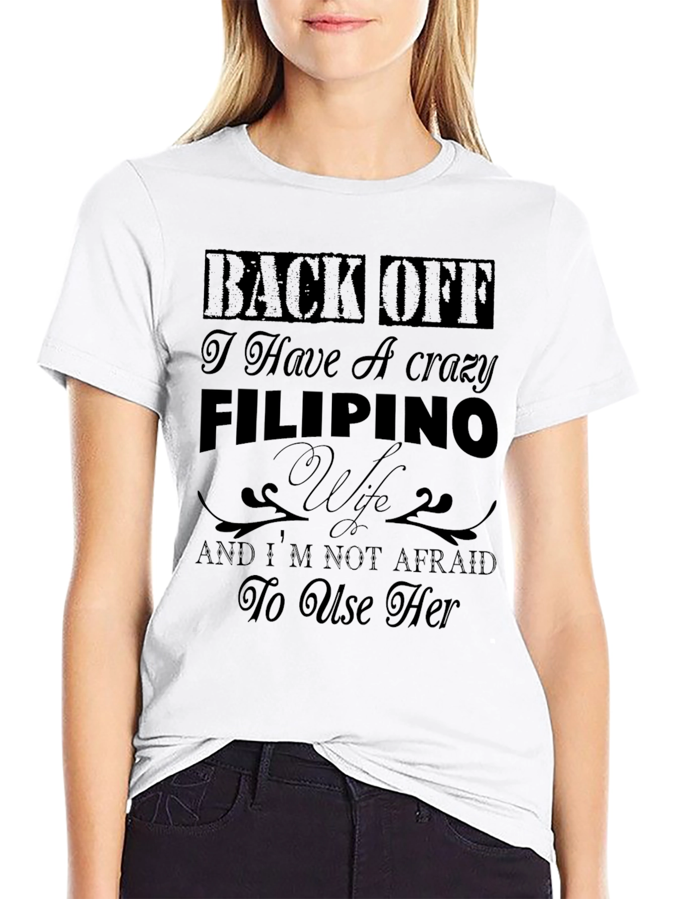 Crazy Filipino Wife Graphic T-Shirt