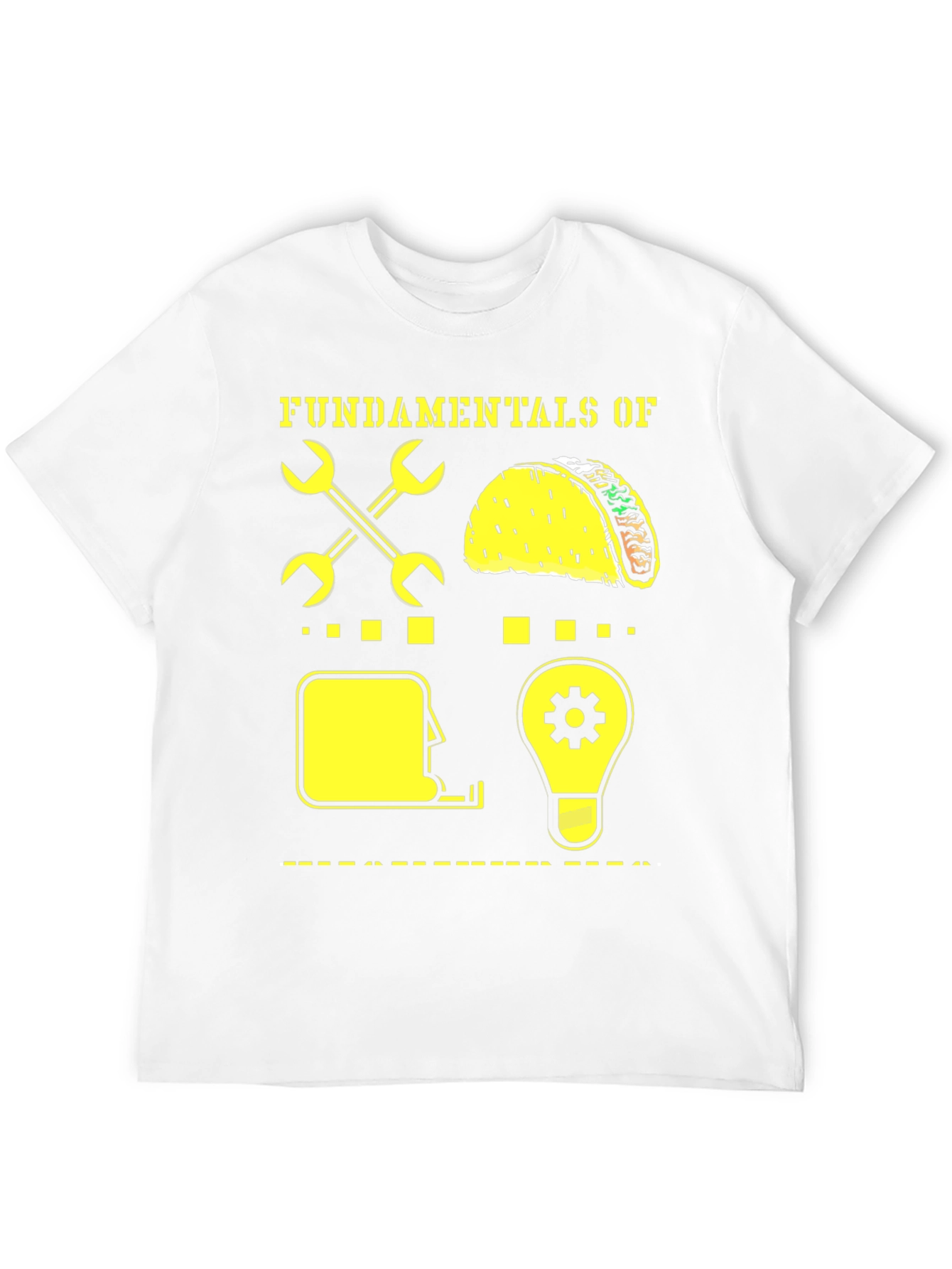 Fundamentals of Taco T-Shirt