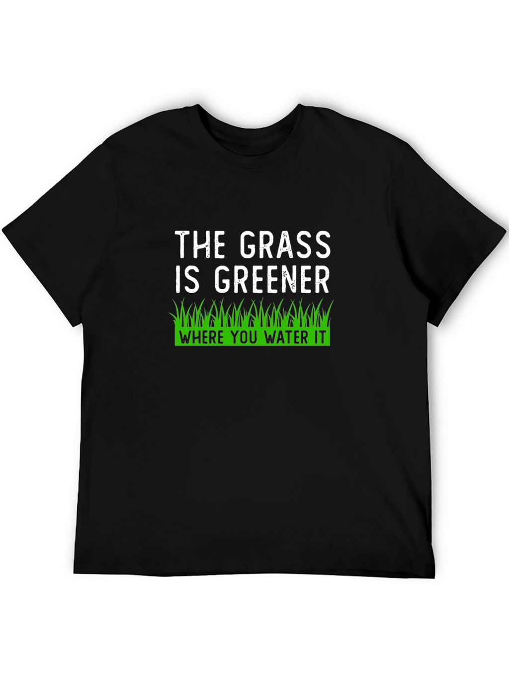 The Grass Is Greener T-Shirt