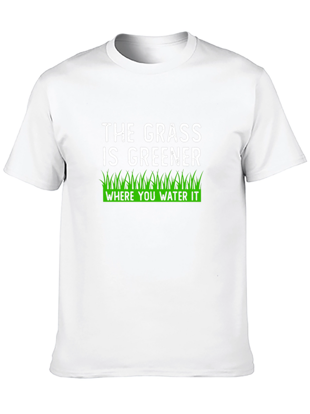 The Grass Is Greener T-Shirt