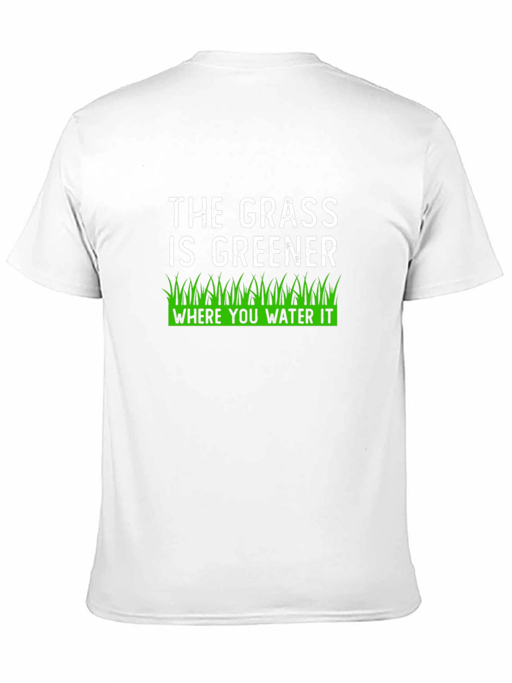 The Grass Is Greener T-Shirt
