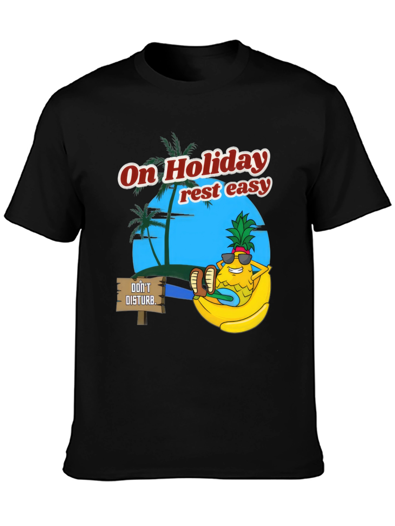 Holiday Relaxation T-Shirt: Pineapple Rest Easy Design