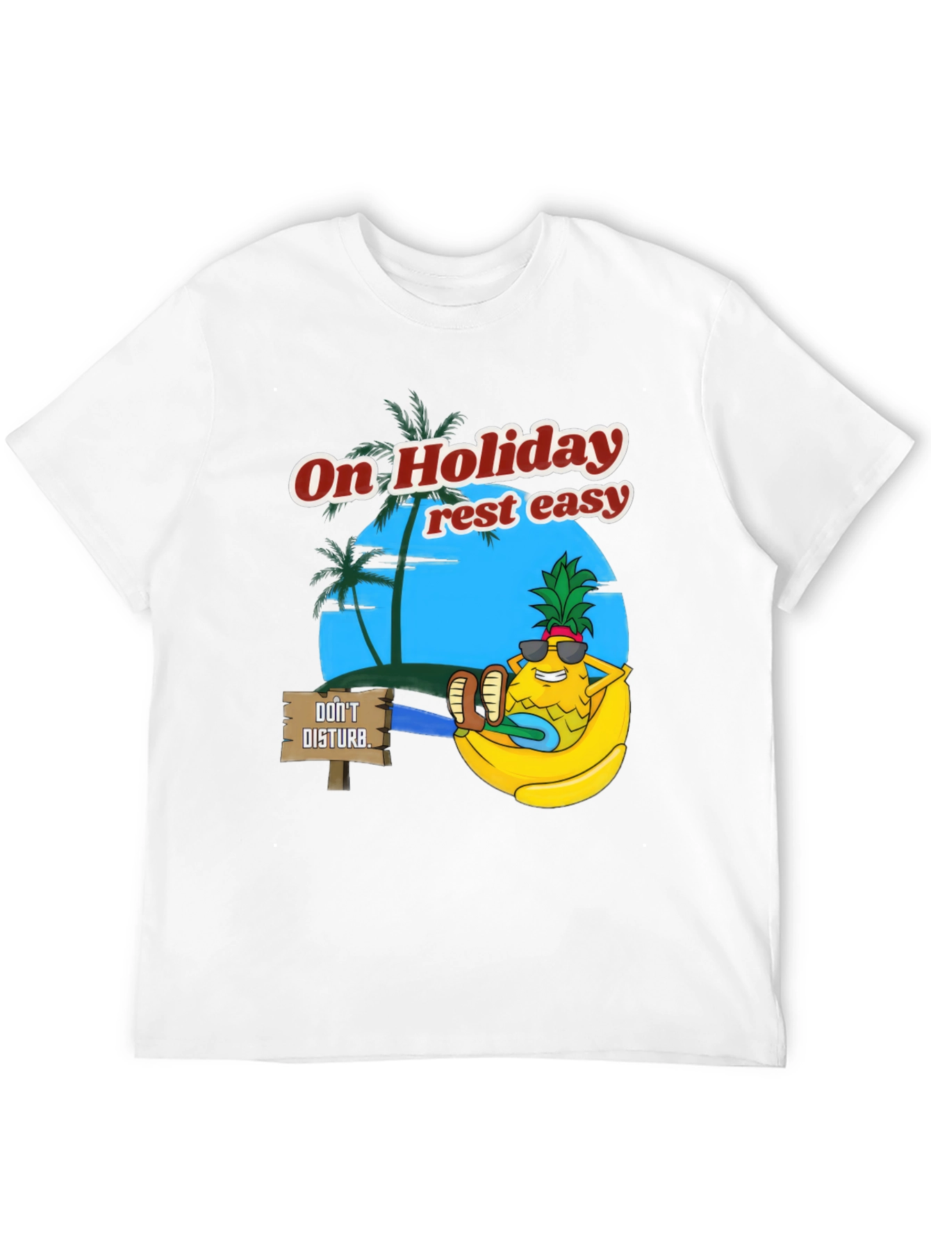Holiday Relaxation T-Shirt: Pineapple Rest Easy Design