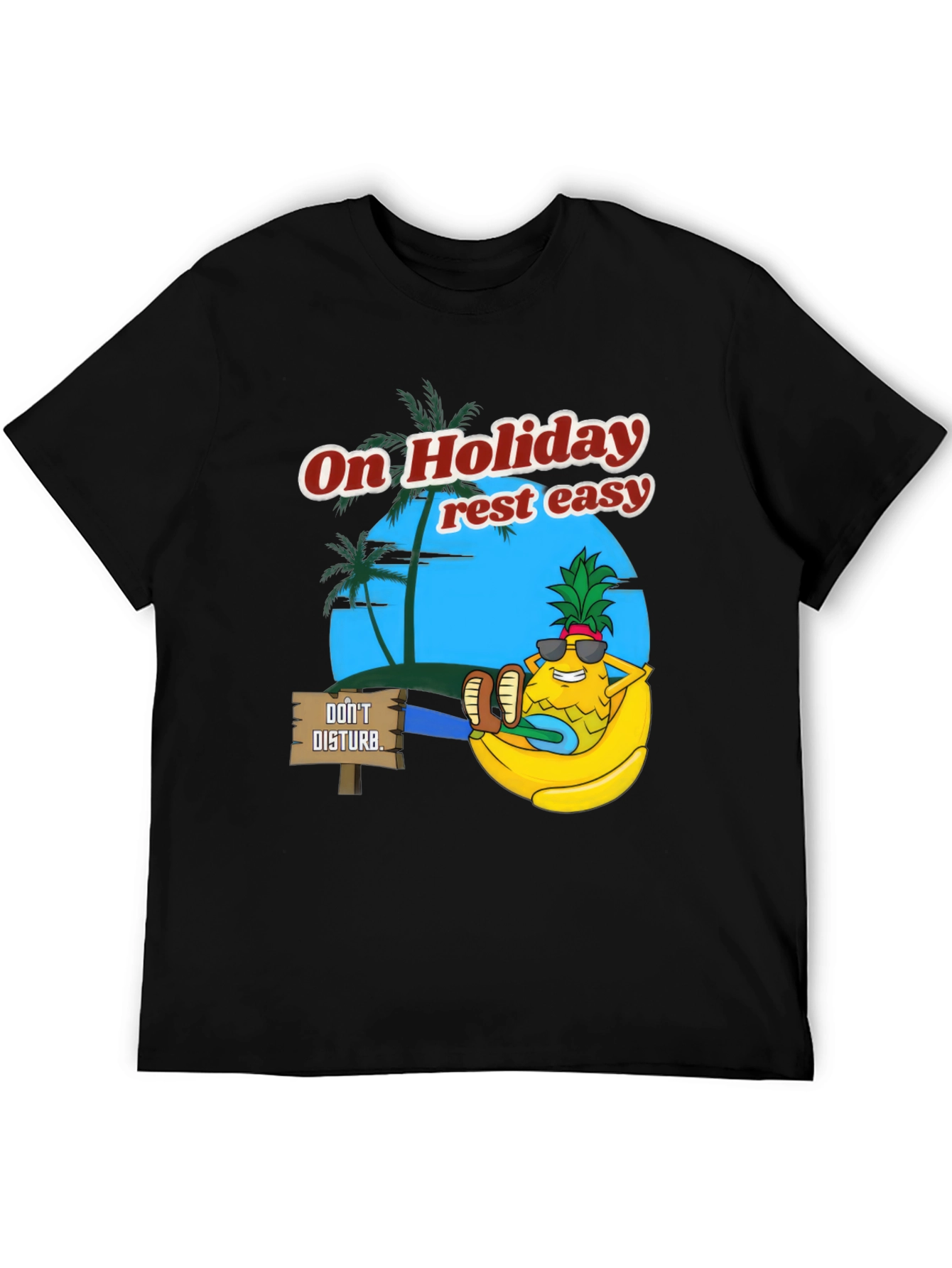 Holiday Relaxation T-Shirt: Pineapple Rest Easy Design