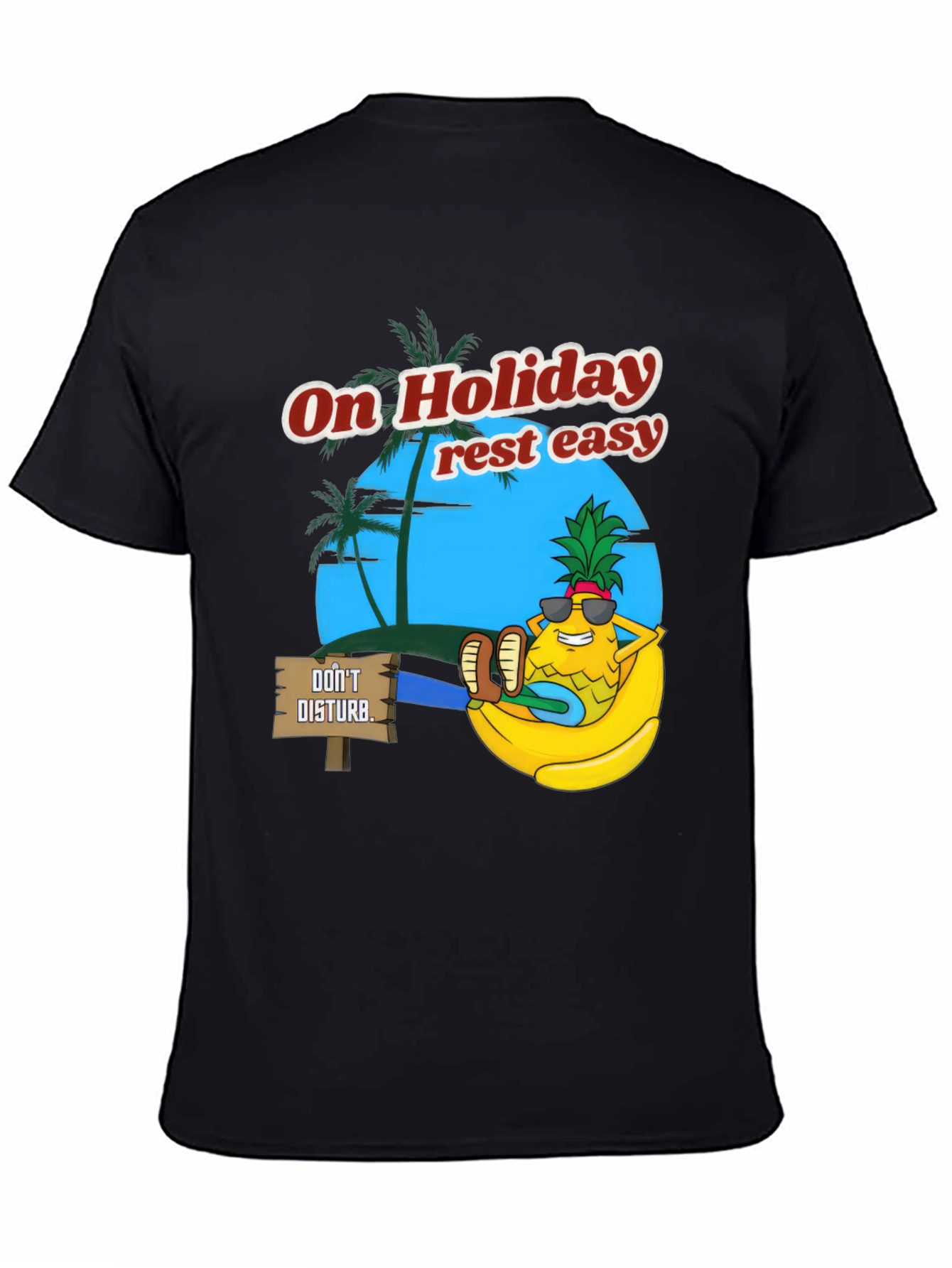 Holiday Relaxation T-Shirt: Pineapple Rest Easy Design