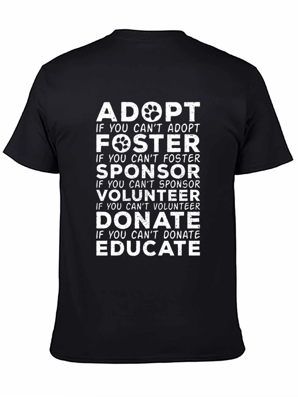 Adopt Foster Donate Graphic Tee