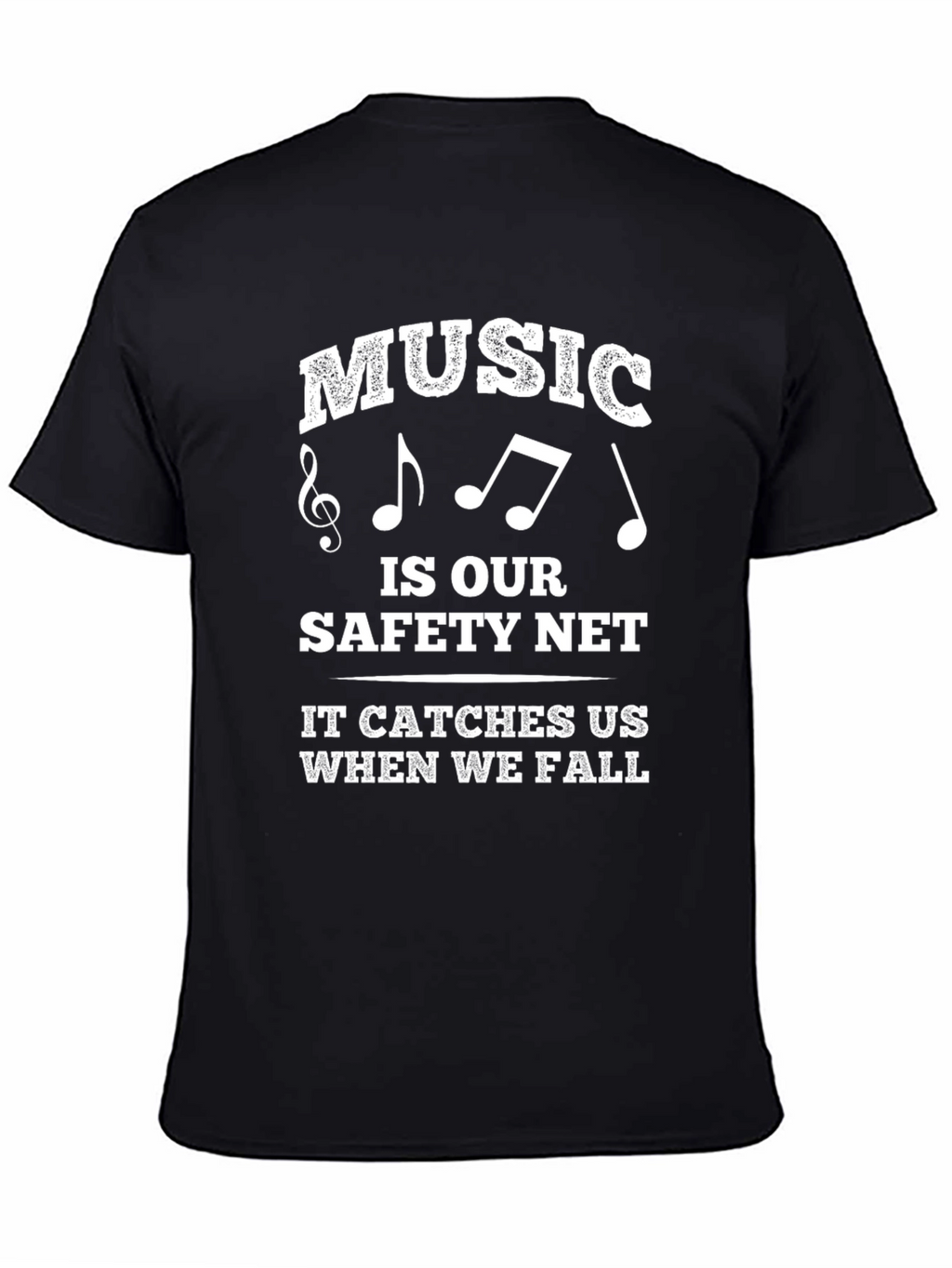 Music Is Our Safety Net Black T-Shirt