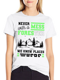 Never Mess with a Forester T-Shirt