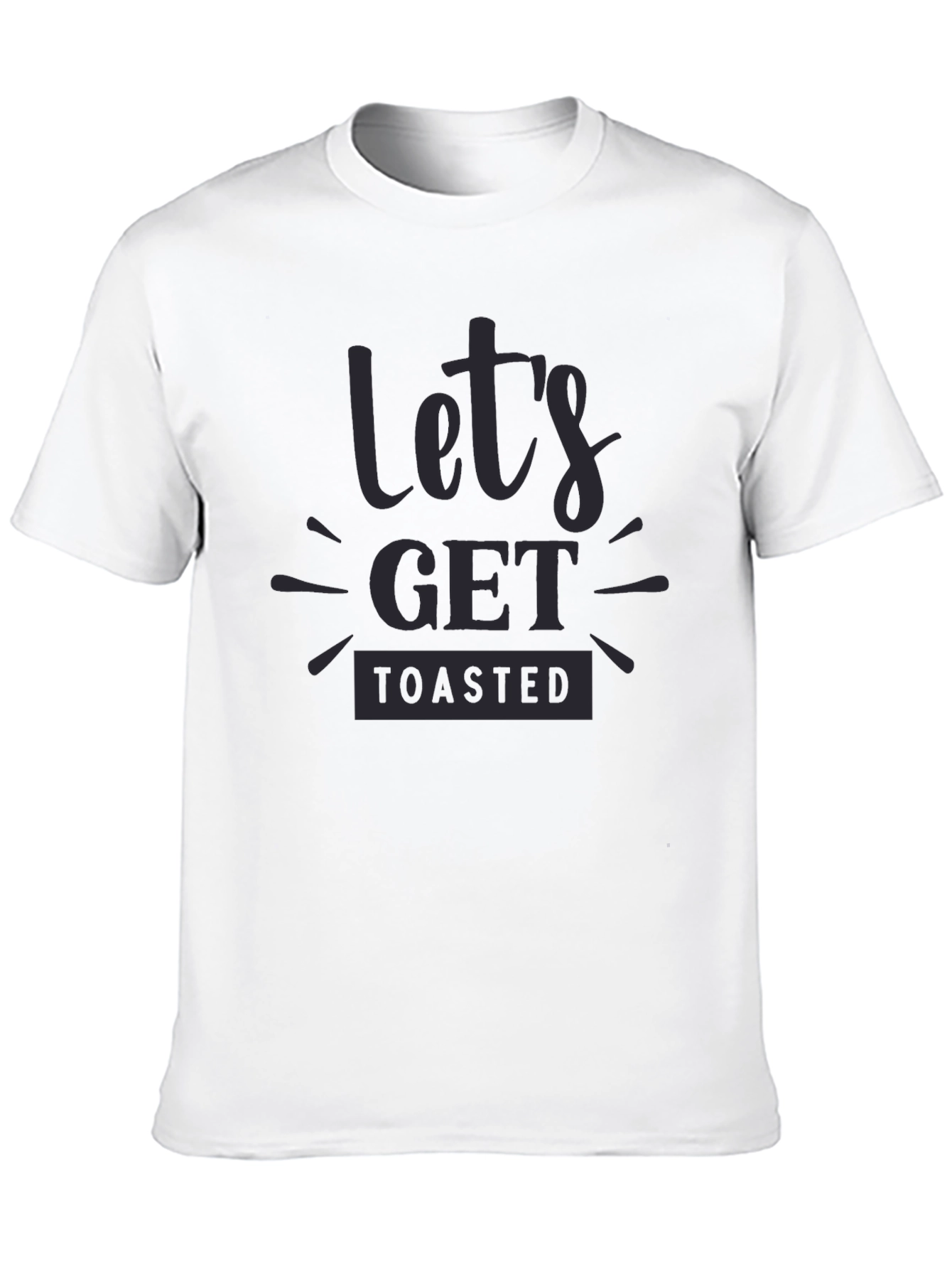 Lets Get Toasted Black Graphic Tee