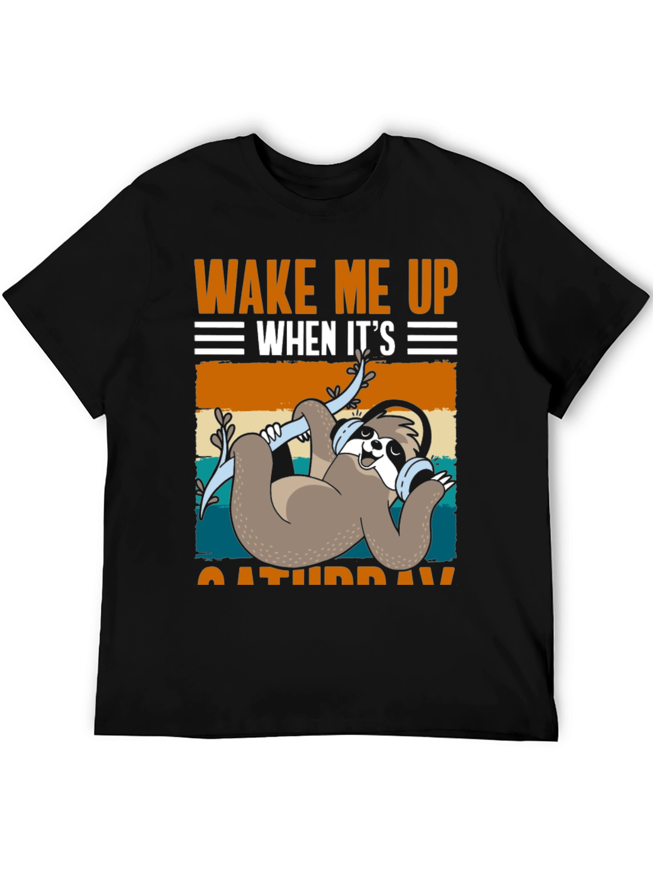 Wake Me Up When Its Saturday Sloth T-Shirt