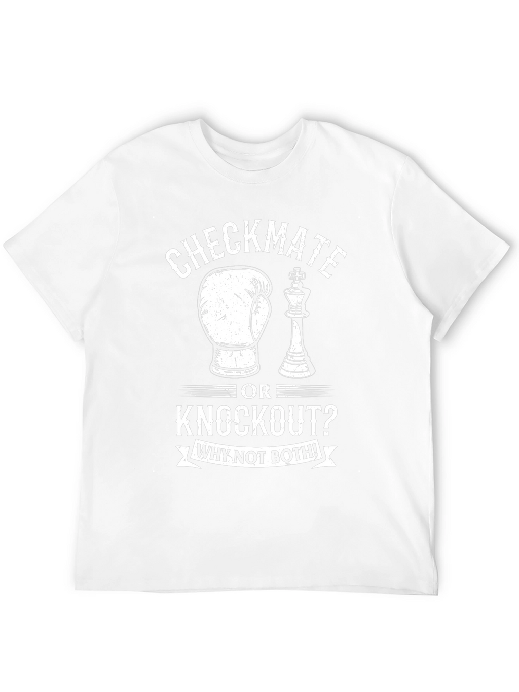 Checkmate or Knockout T-Shirt - Why Not Both!