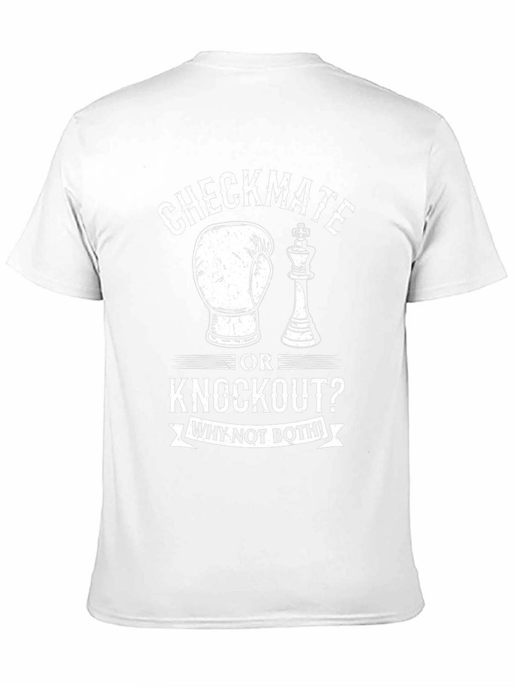 Checkmate or Knockout T-Shirt - Why Not Both!