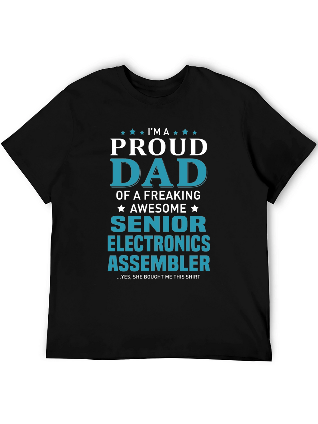 Proud Dad Senior Electronics Assembler T-Shirt