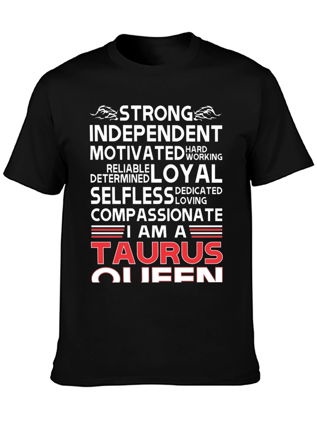 Taurus Queen Graphic Tee - Strong Independent Woman T-Shirt