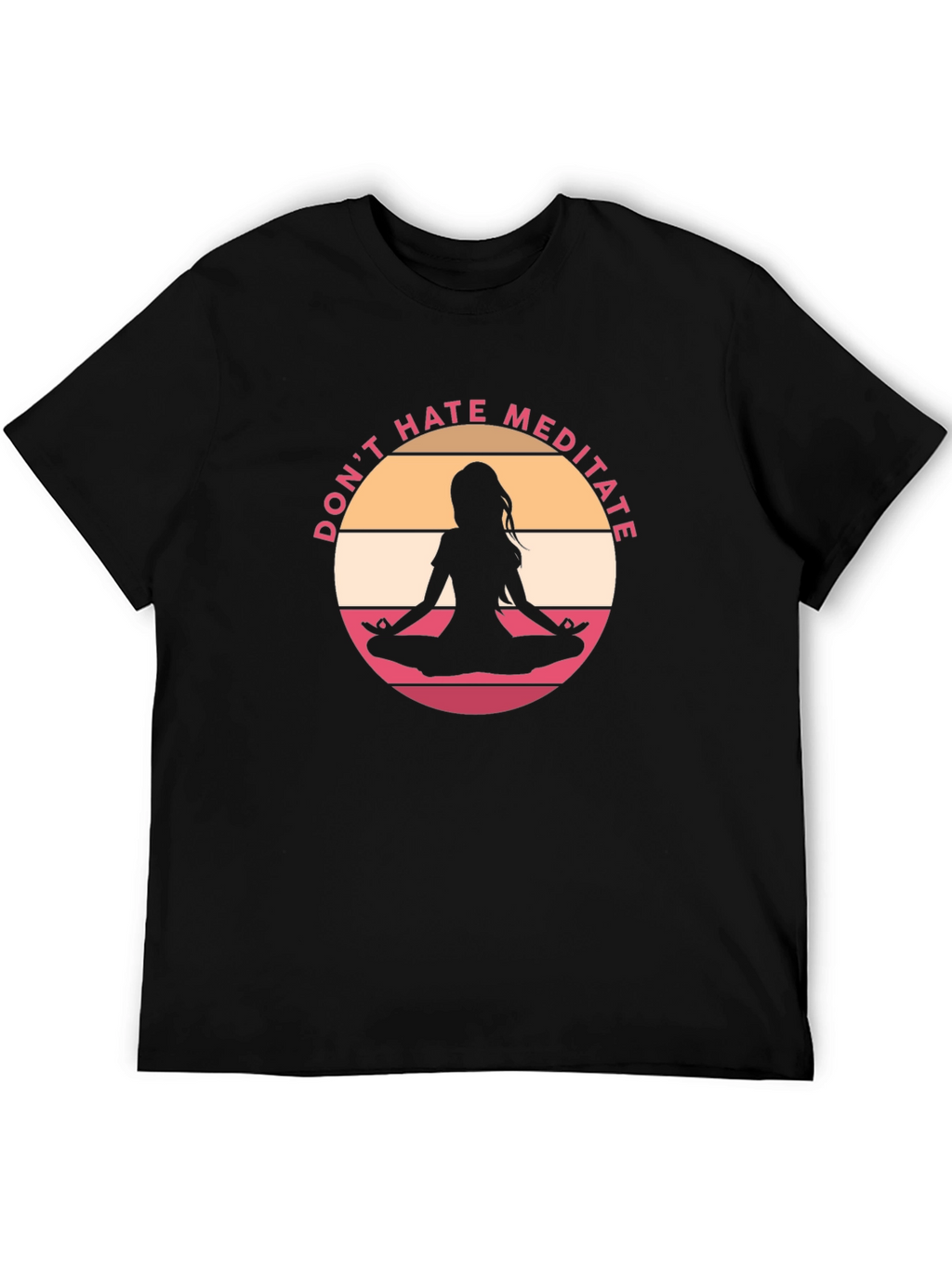 Dont Hate Meditate Black Graphic Tee