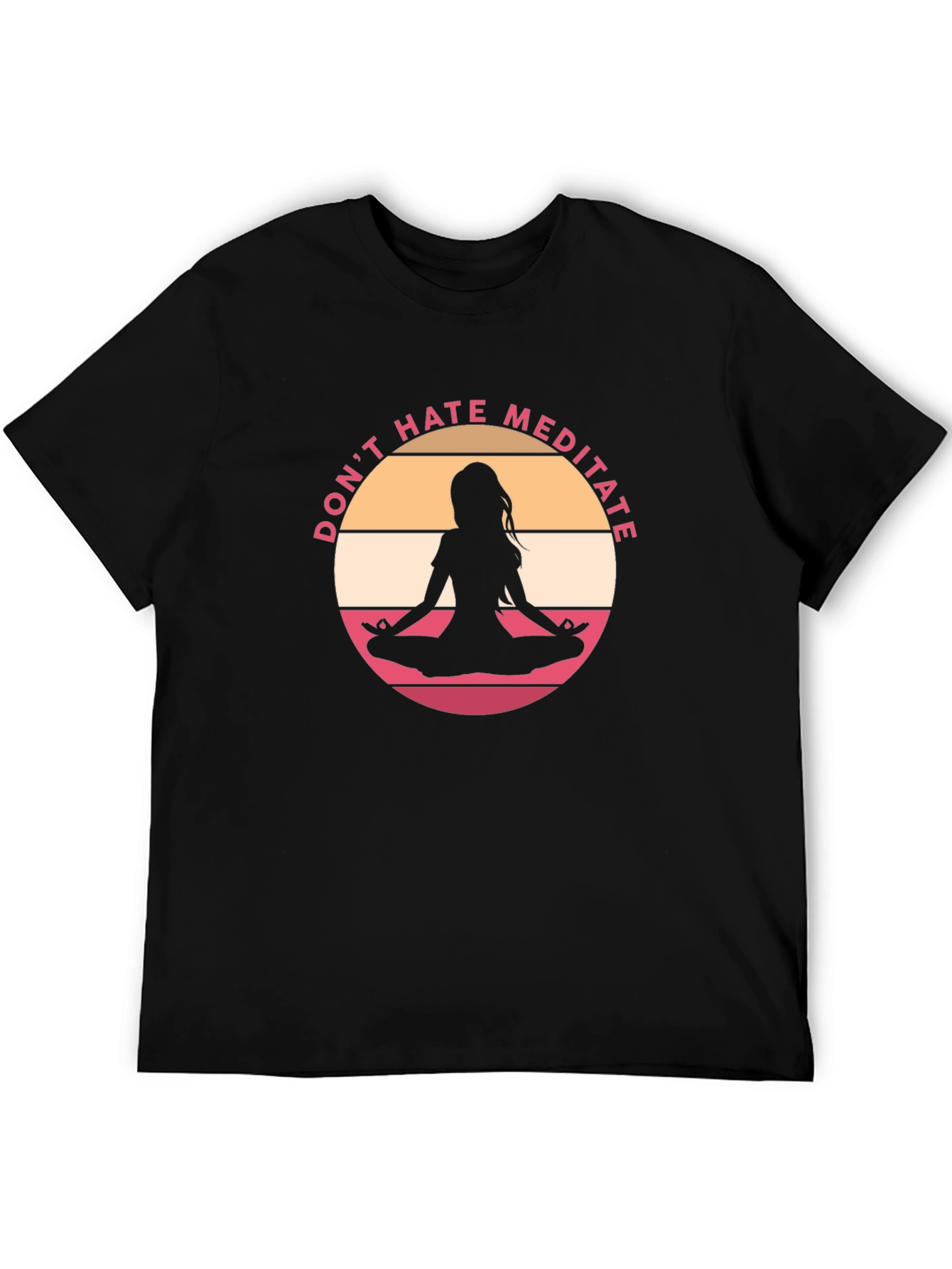 Dont Hate Meditate Black Graphic Tee