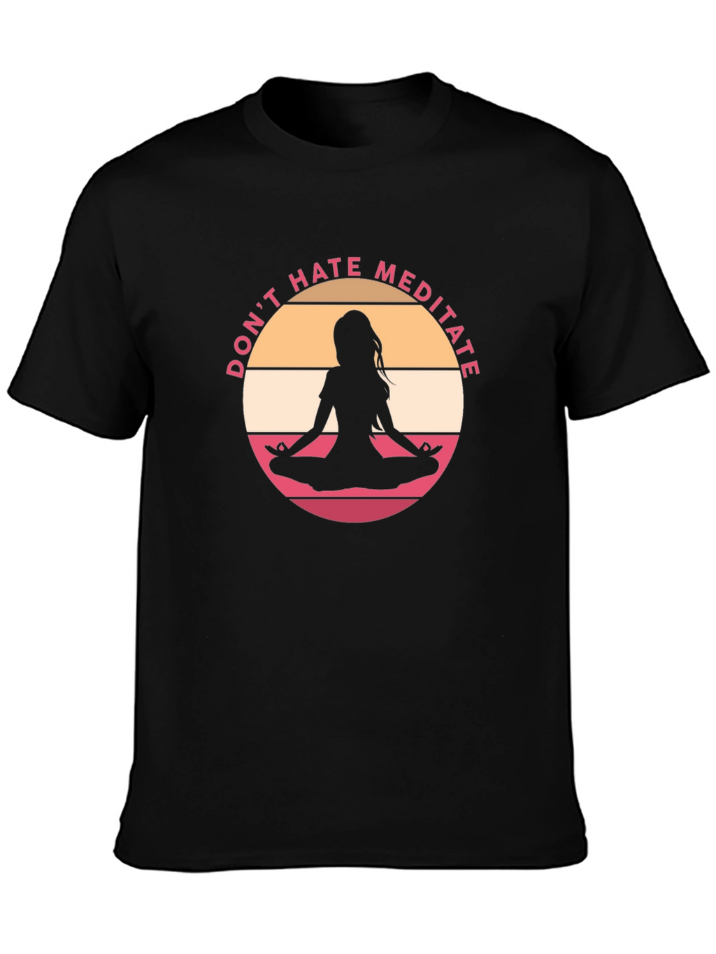 Dont Hate Meditate Black Graphic Tee
