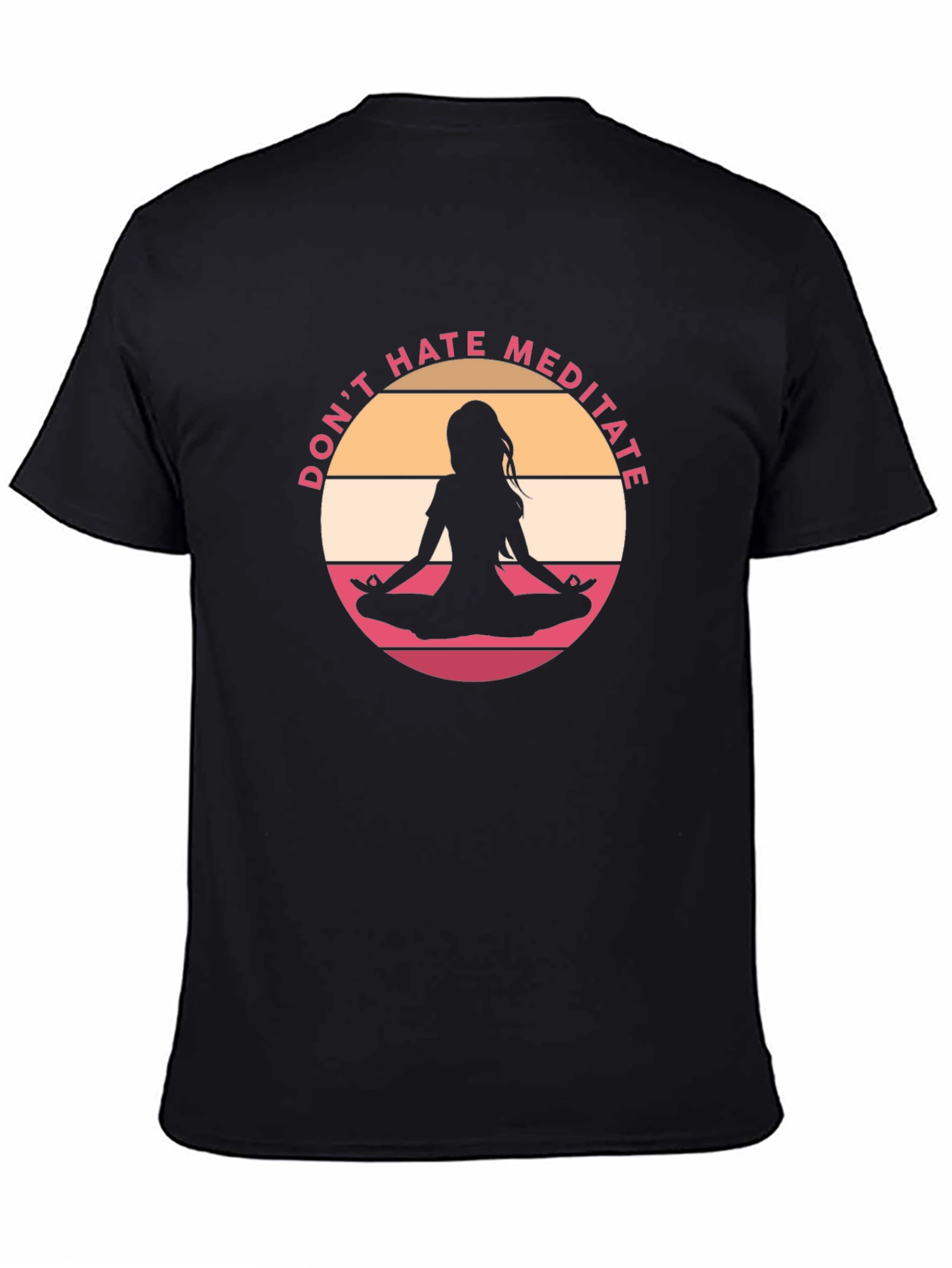 Dont Hate Meditate Black Graphic Tee
