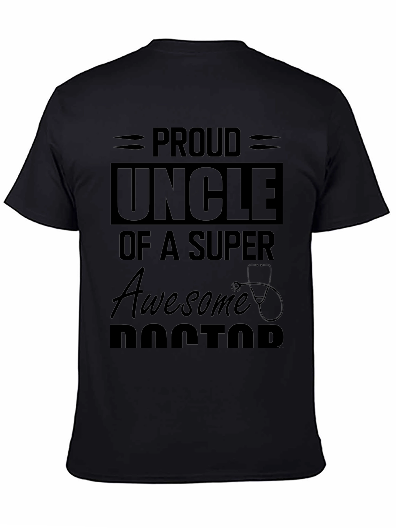 Proud Uncle of a Super Awesome Doctor T-Shirt