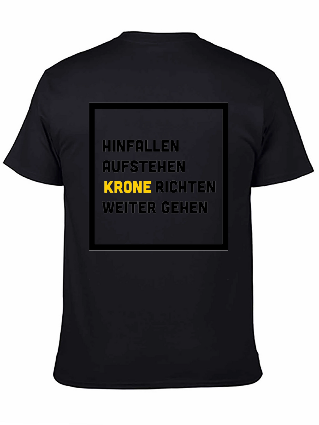 Hinfallen Aufstehen Krone Richten Weiter Gehen T-Shirt