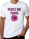 People Are Poison Rose Graphic Tee