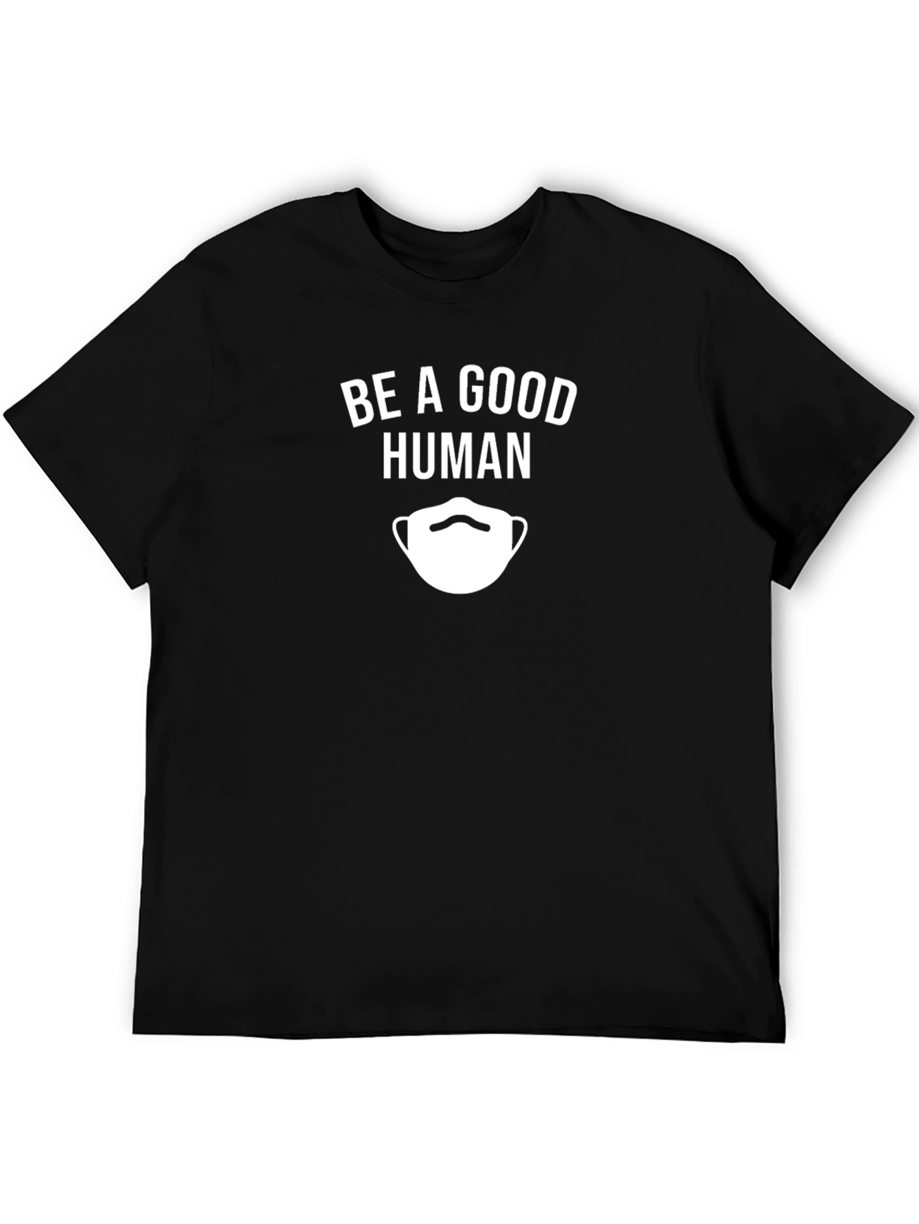 Be A Good Human Graphic Tee - Unisex