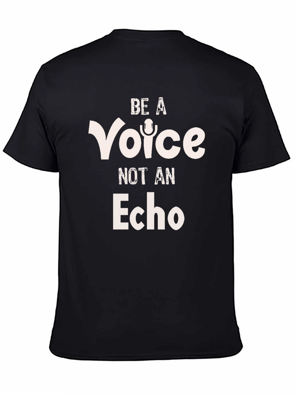 Be a Voice Not an Echo Black Graphic Tee