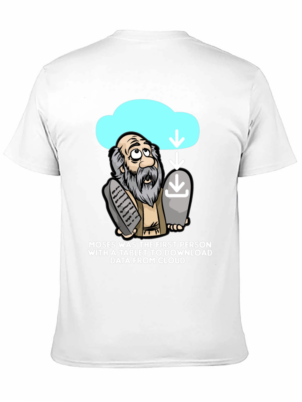 Moses Cloud Tablet T-Shirt Funny Tech Humor