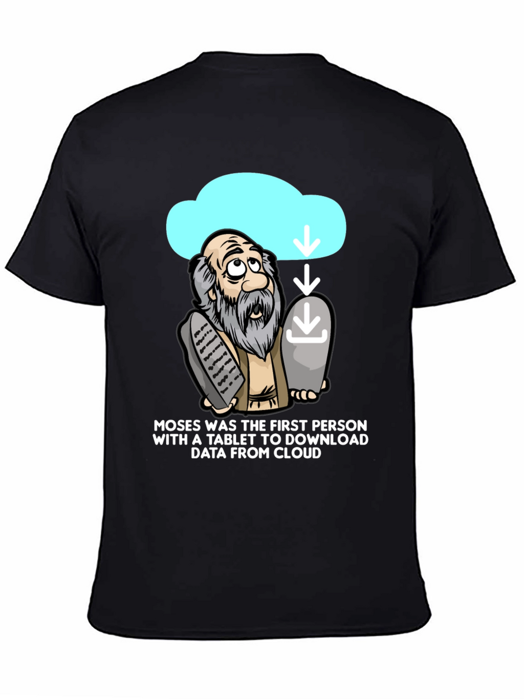 Moses Cloud Tablet T-Shirt Funny Tech Humor