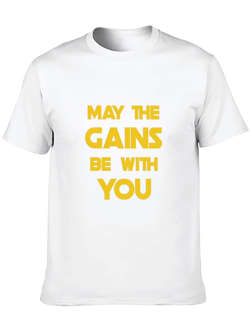 May The Gains Be With You T-Shirt - Black