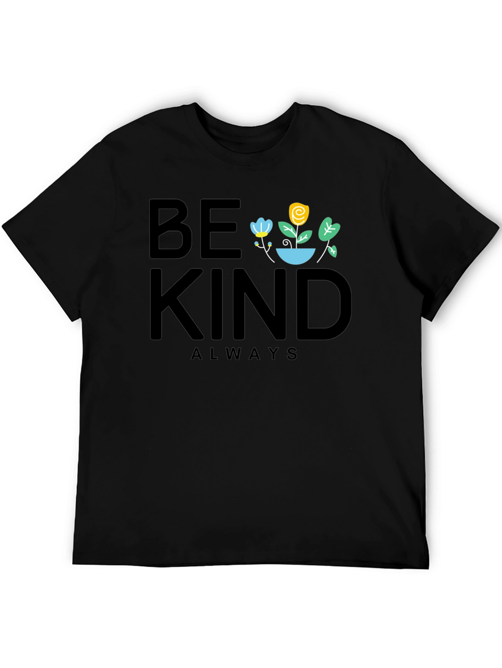 Be Kind Always Graphic T-Shirt - Black