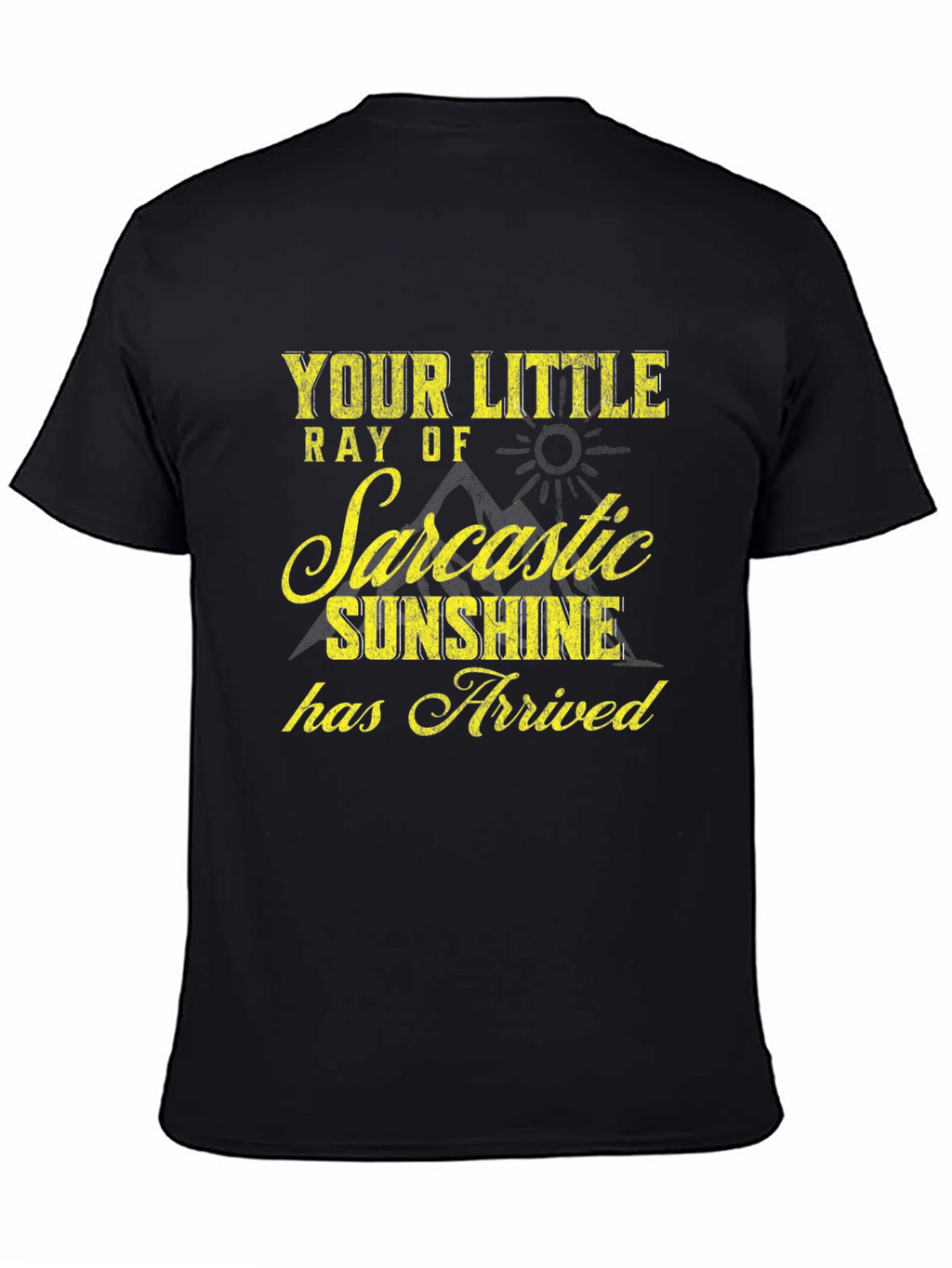 Sarcastic Sunshine Graphic T-Shirt