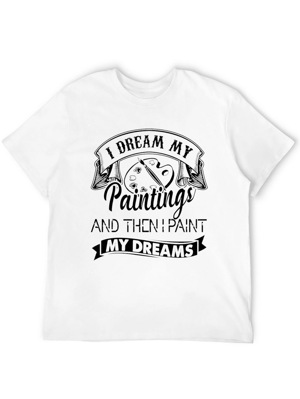 Painter Dreamer Black T-Shirt