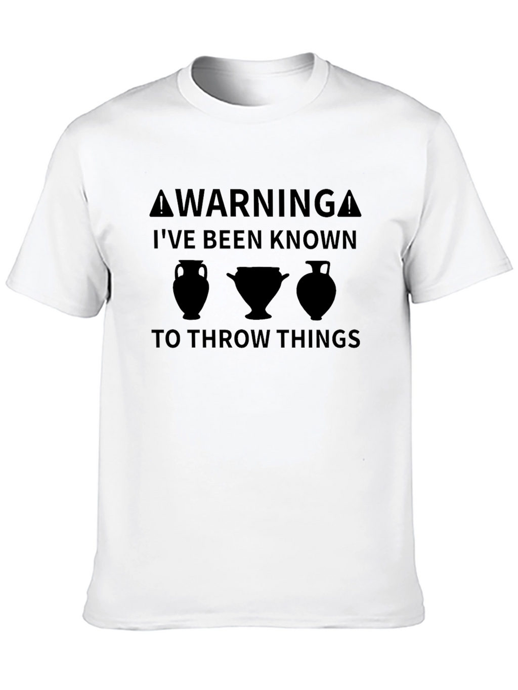 Warning: I Throw Things T-Shirt