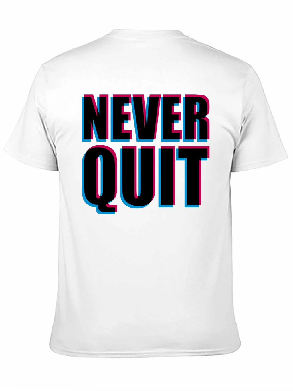 Never Quit Graphic Print T-Shirt