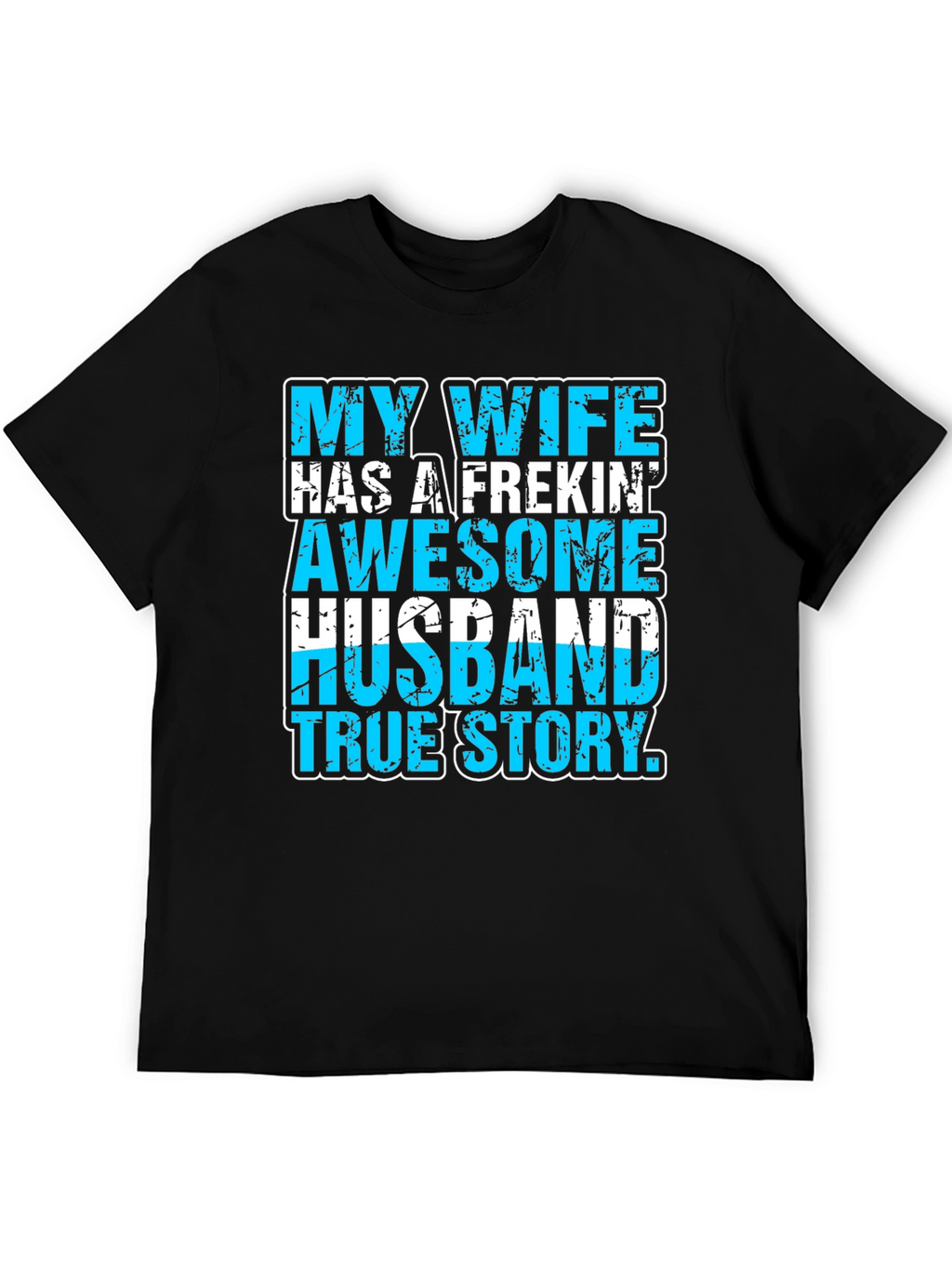 My Wife Awesome Husband T-Shirt Funny Graphic Tee