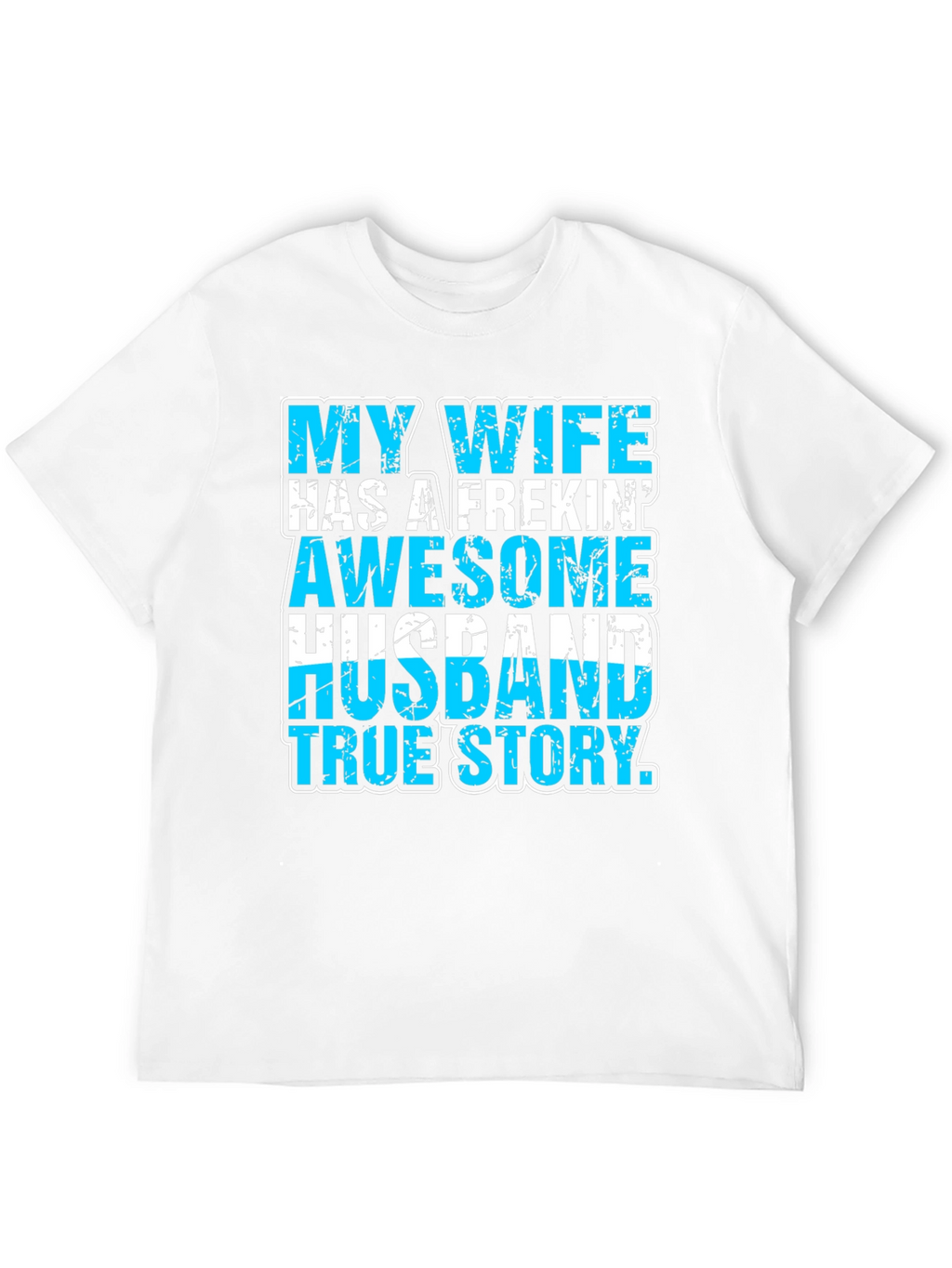 My Wife Awesome Husband T-Shirt Funny Graphic Tee