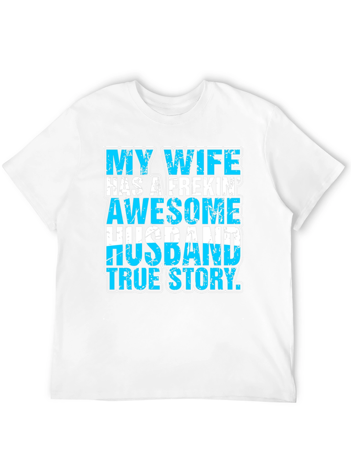 My Wife Awesome Husband T-Shirt Funny Graphic Tee