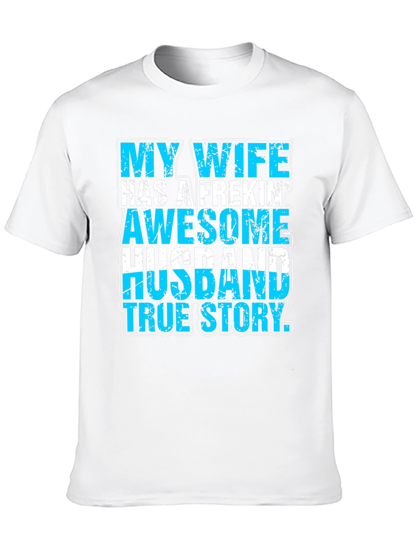 My Wife Awesome Husband T-Shirt Funny Graphic Tee