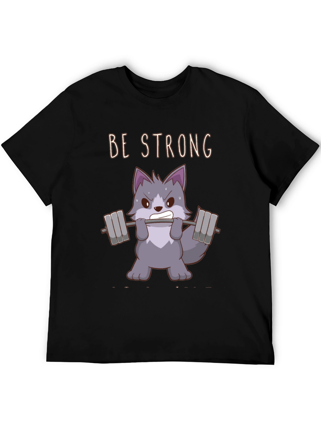 Be Strong Wolf Graphic T-Shirt - Black Cotton Tee