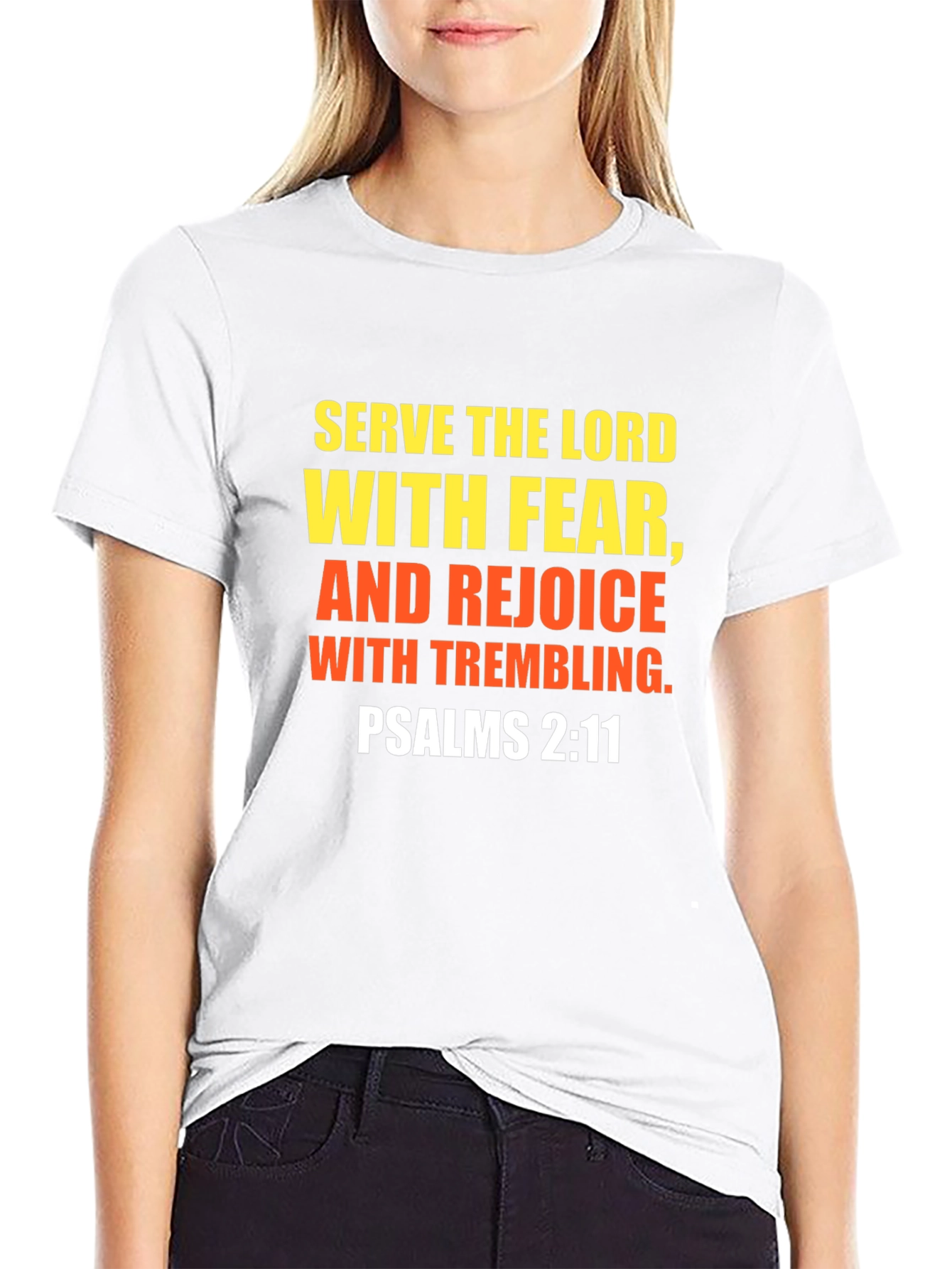 Serve the Lord T-Shirt Psalms 2:11 Christian Faith