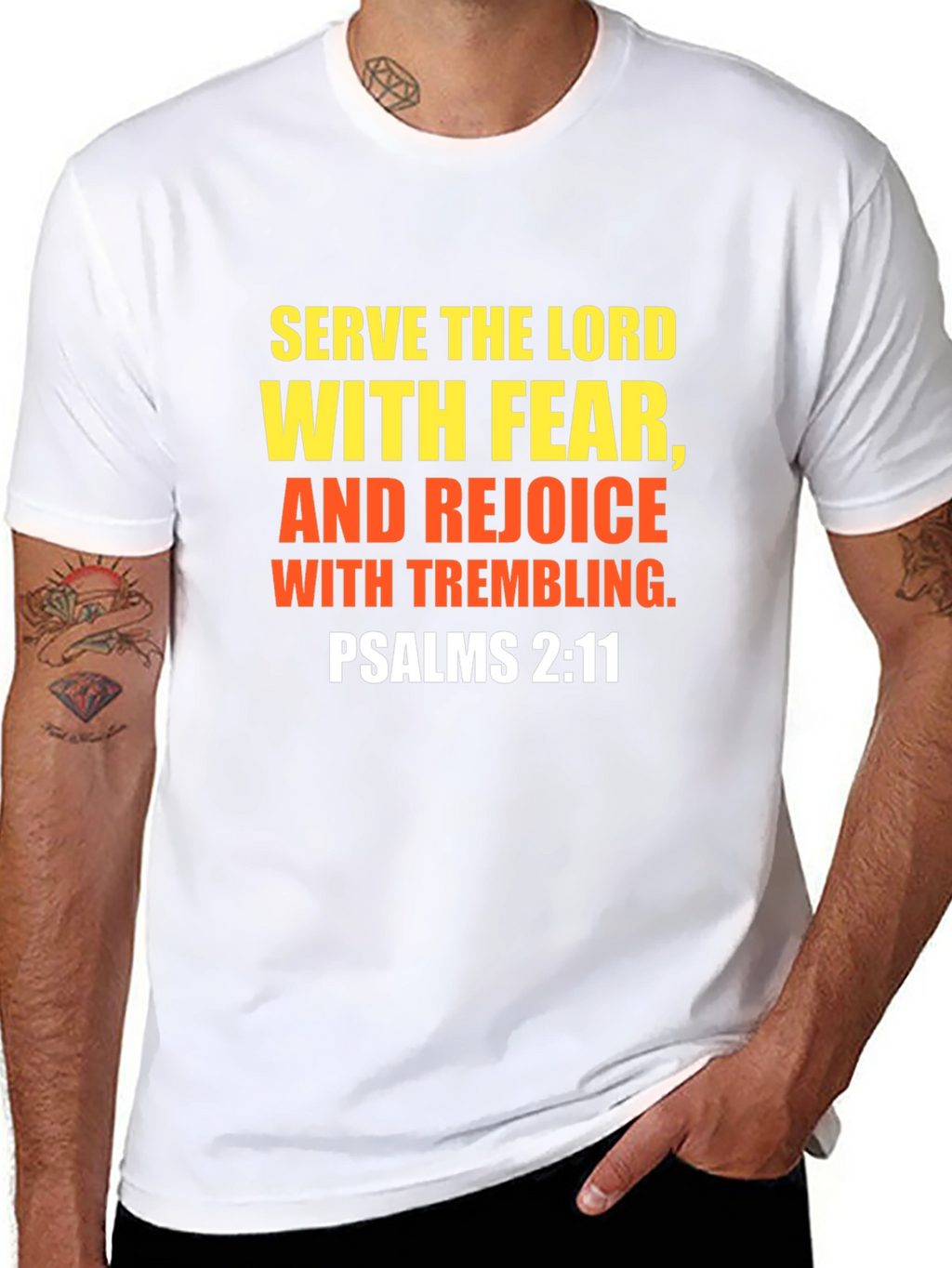 Serve the Lord T-Shirt Psalms 2:11 Christian Faith