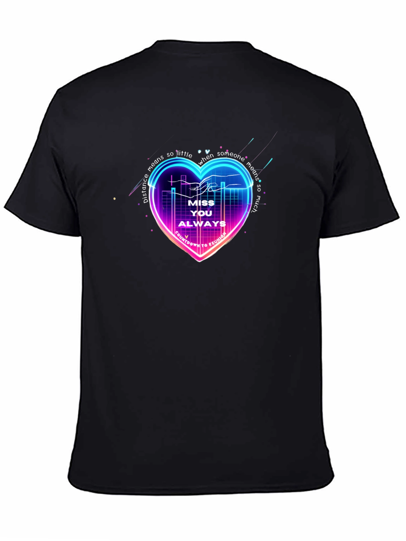 Miss You Always Heart T-Shirt